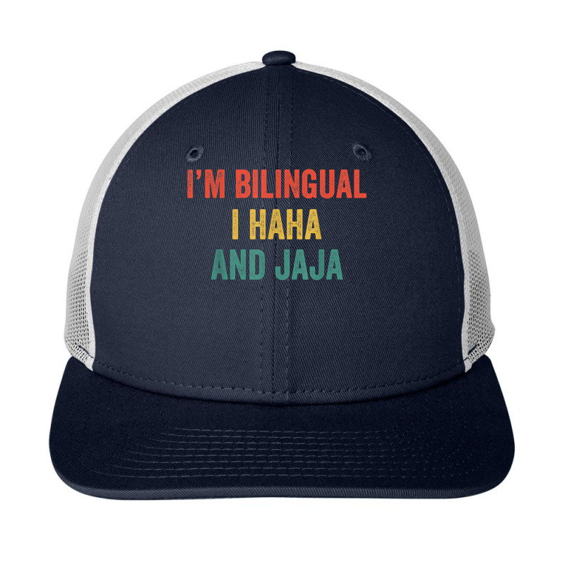 Im Bilingual I Haha And Jaja Funny Spanish Spanglish Teacher T Shirt Snapback Trucker Cap by tuckeynkriccijea | Artistshot