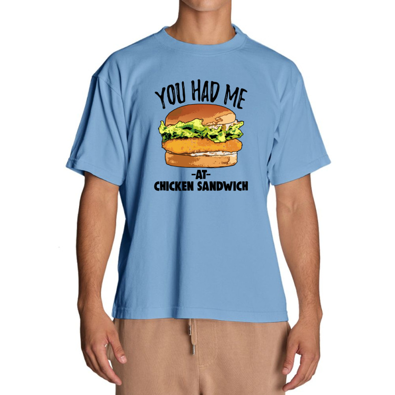 You Had Me At Chicken Sandwich Urban Heavy T-shirt | Artistshot