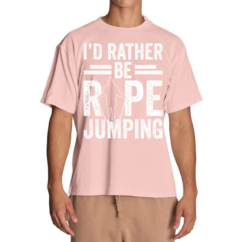 I'd Rather Be Rope Jumping Jump Skipping Hobby Long Sleeve T Shirt Urban Heavy T-shirt | Artistshot