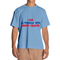 I Can Be Trusted With Sharp Objects (3) Urban Heavy T-shirt | Artistshot