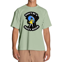 Dont Be A Salty Bitch Urban Heavy T-shirt | Artistshot