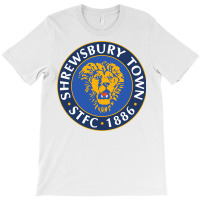 Shrewsbury-town-fc T-shirt | Artistshot