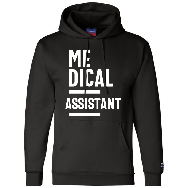 Medical Assistant Job Title Gift Champion Hoodie by cidolopez | Artistshot