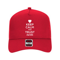 Keep Calm And Trust God For Christian Gifts Idea Mesh Back Trucker Hat | Artistshot