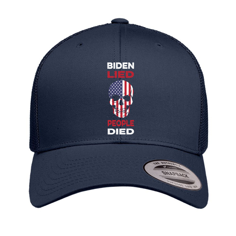 Biden Lied People Died Anti Biden Retro Trucker Cap by emilianozolla | Artistshot