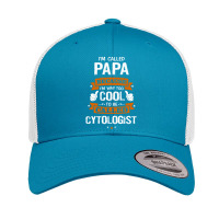 Papa Because To Be Called Cytologist Retro Trucker Cap | Artistshot