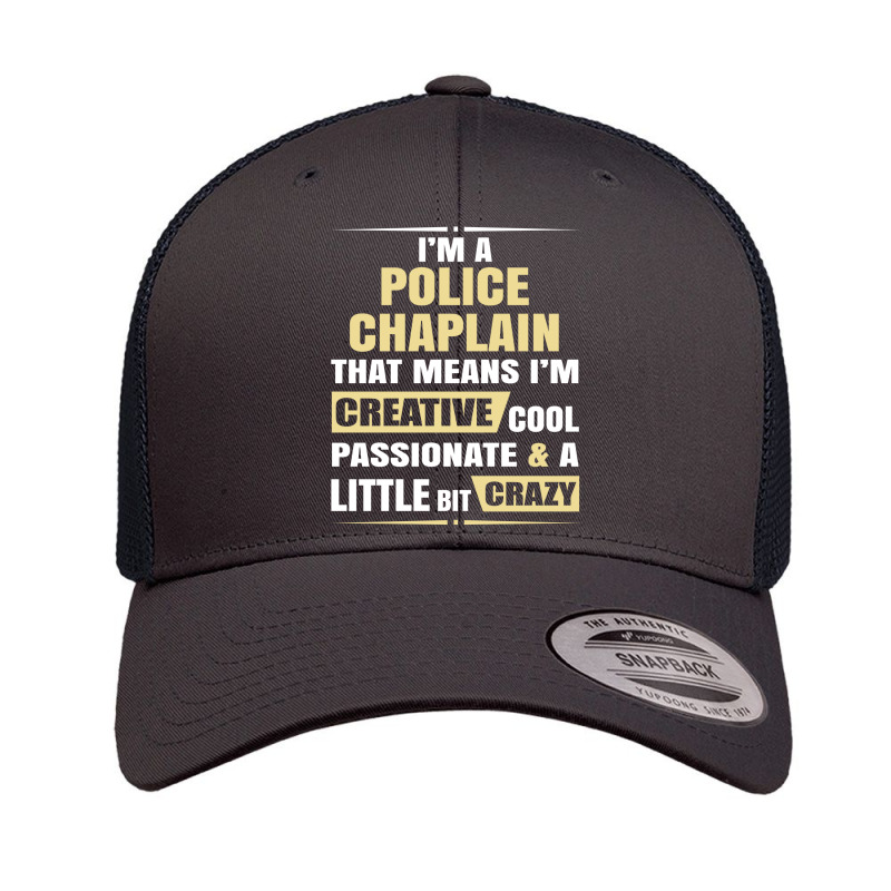 Police Chaplain, Creative, Cool And Crazy Retro Trucker Cap by thanchashop | Artistshot