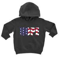 Hope Independence Day Toddler Hoodie | Artistshot