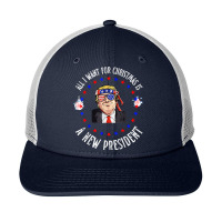 All I Want For Christmas Is A New President, Trump Xmas Day Gift Snapback Trucker Cap | Artistshot