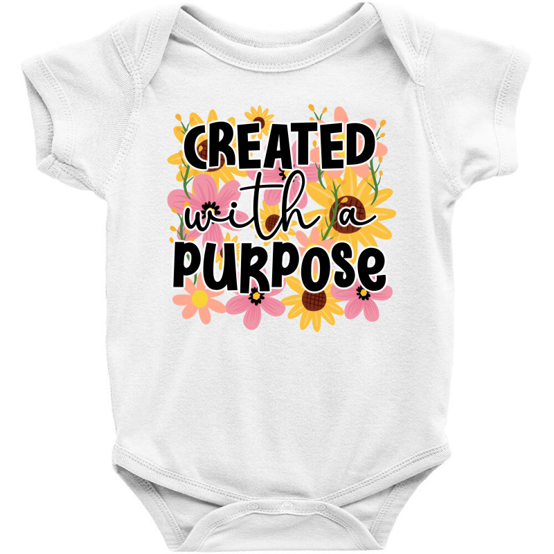 Created With A Purpose Baby Bodysuit by Oma's Magic World | Artistshot