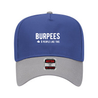 Burpees 0 People Like This Adjustable Baseball Cap | Artistshot