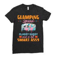 Glamping Squad Classy Sassy And A Bit Smart Assy Cute Flamingo Camping Ladies Fitted T-shirt | Artistshot