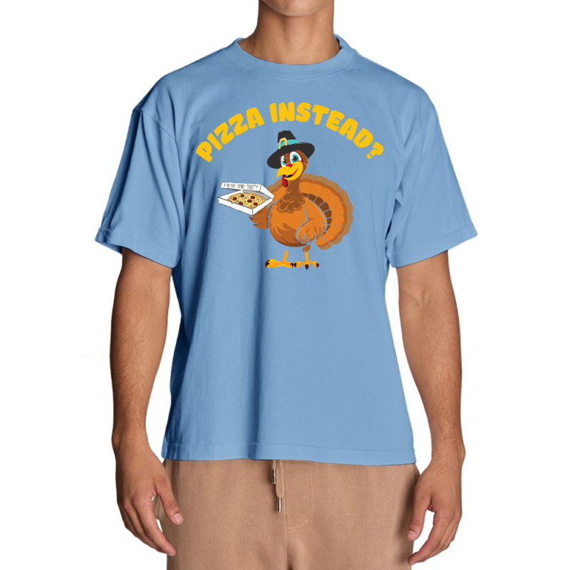 Thanksgiving Turkeypizza Instead Urban Heavy T-shirt | Artistshot