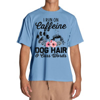 Womens I Run On Caffeine Dog Hair And Cuss Words V Neck T Shirt Urban Heavy T-shirt | Artistshot