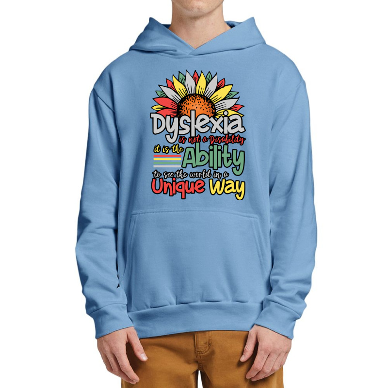 Dyslexia Is Not A Disability   Dyslexia Awareness Day Long Sleeve T Sh Urban Pullover Hoodie by cm-arts | Artistshot