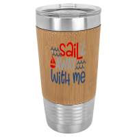 Sail Away With Me Leatherette Tumbler | Artistshot