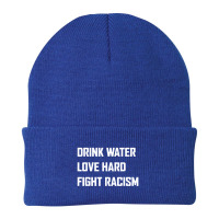 Drink Water Love Hard Fight Beanie | Artistshot