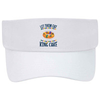 Mardi Gras King Cake T Shirt Funny Quote Carnival Visor Hat | Artistshot