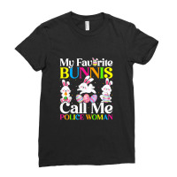 My Favorite Bunny Call Me Police Woman Easter Ladies Fitted T-shirt | Artistshot