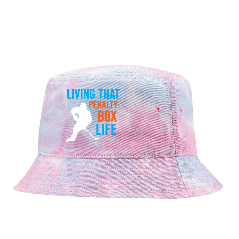 Ice Hockey T  Shirt Ice Hockey Living That Penalty Box Life T  Shirt Tie Dyed Bucket Hat by nnolan42 | Artistshot