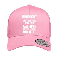 Gift For Freaking Awesome Limnologist Retro Trucker Cap | Artistshot