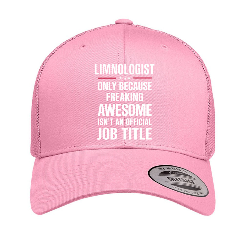 Gift For Freaking Awesome Limnologist Retro Trucker Cap by thanchashop | Artistshot