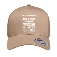 Gift For Freaking Awesome Electronics Engineer Retro Trucker Cap | Artistshot