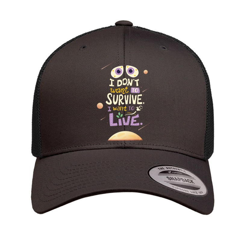 I Want To Live Lettering Retro Trucker Cap by noranajas | Artistshot