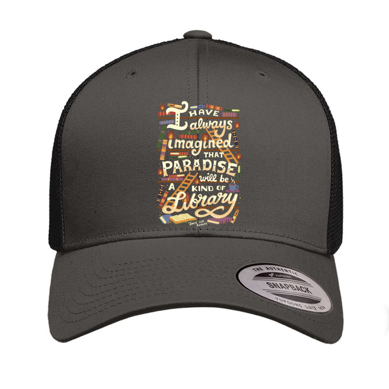 Library Is Paradise Library Retro Trucker Cap by noranajas | Artistshot