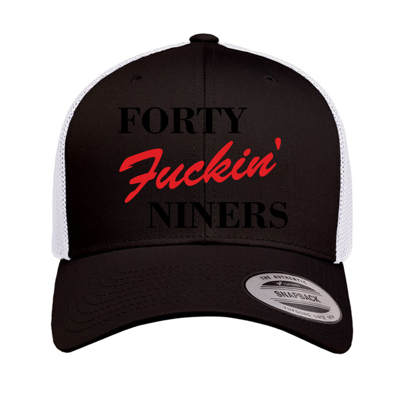 Forty Fuckin Niners Retro Trucker Cap by Simmons Shop | Artistshot