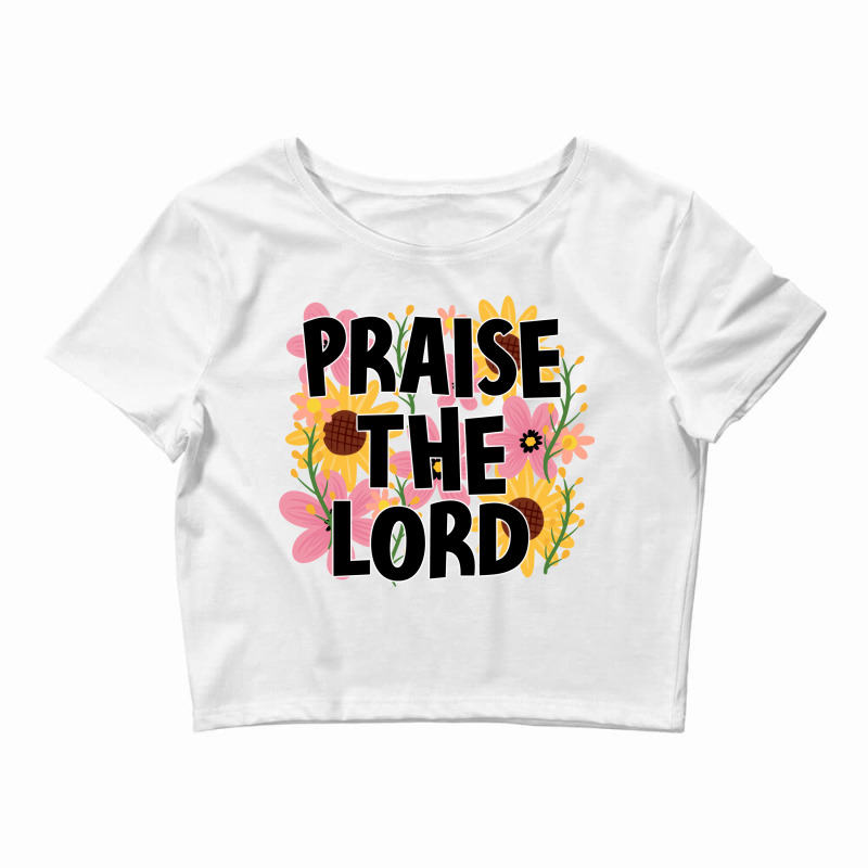 Praise The Lord Crop Top by Oma's Magic World | Artistshot