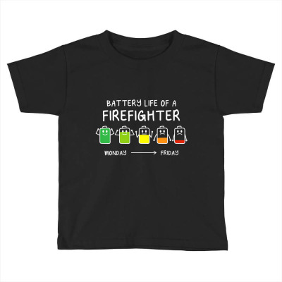 Battery Life Of A Firefighter Funny Fireman Humor Premium Toddler T-shirt Designed By Yuh2105