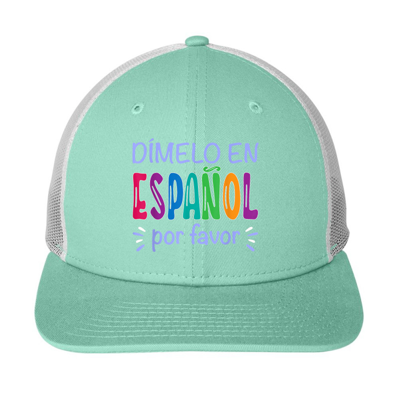 Dimelo En Espanol Bilingual Spanish Teacher Snapback Trucker Cap by RayDesign | Artistshot