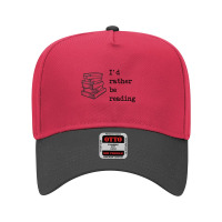 I_d Rather Be Reading Fitted Adjustable Baseball Cap | Artistshot