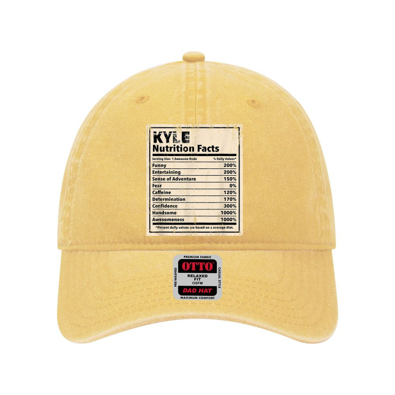 Kyle Nutrition Facts Funny Name Humor Nickname Sarcasm T Shirt Dyed Cap by woestebjparmal | Artistshot