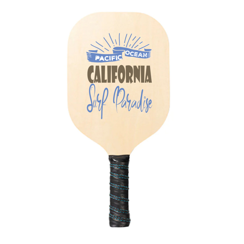 Pacific Ocean California Surf Paradise Pickleball Paddle | Artistshot