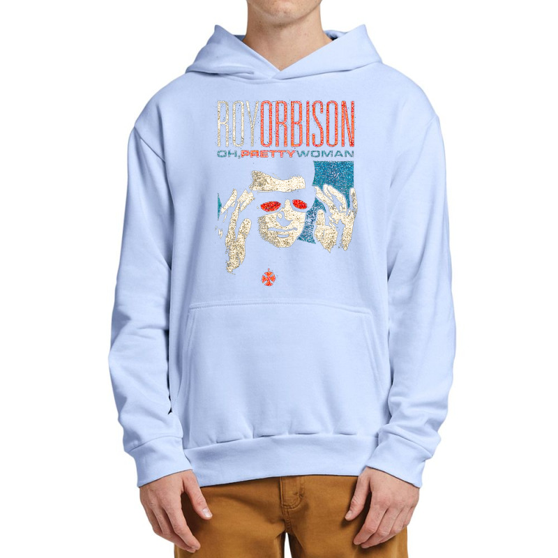 Roy, Orbison, Pretty, Woman, Roy Orbison, Pretty Womans, Roy Orbison,  Urban Pullover Hoodie by cm-arts | Artistshot