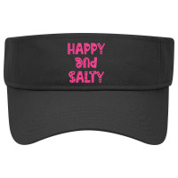 Happy And Salty Pink Visor Hat | Artistshot