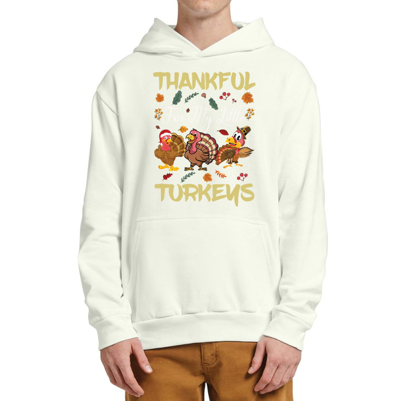 Thanksgiving Turkeythankful For My Littel Urban Pullover Hoodie | Artistshot