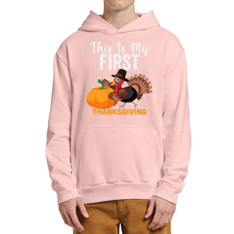 This Is My First Thanksgiving This Is My First Thanksgiving Urban Pullover Hoodie | Artistshot