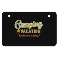 Camping Vacation Here We Come Retro Vintage Atv License Plate | Artistshot