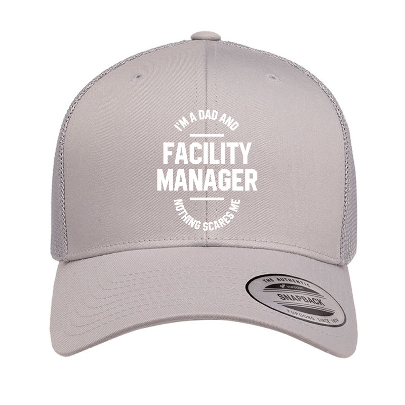 I'm A Dad And Facility Manager - Funny Job Retro Trucker Cap by Diogo Calheiros | Artistshot