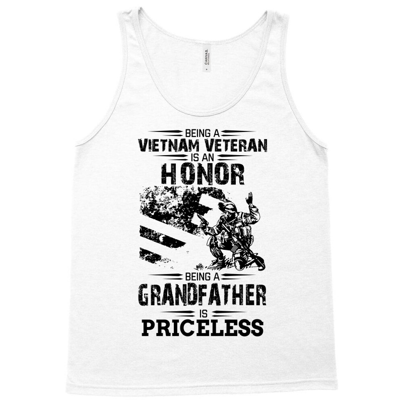 Being A Veteran Is An Honor But A Grandfather Is Priceless Tank Top | Artistshot