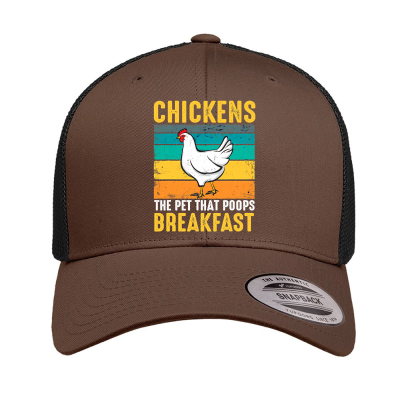 Chicken Cock Funny Chicken Chickens The Pet That Poops Breakfast 336 H Retro Trucker Cap by offensejuggler | Artistshot