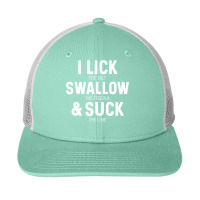 I Lick The Salt Swallow The Tequila And Suck Lime Snapback Trucker Cap | Artistshot