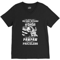 Being A Veteran Is An Honor But A Pawpaw Is Priceless V-neck Tee | Artistshot