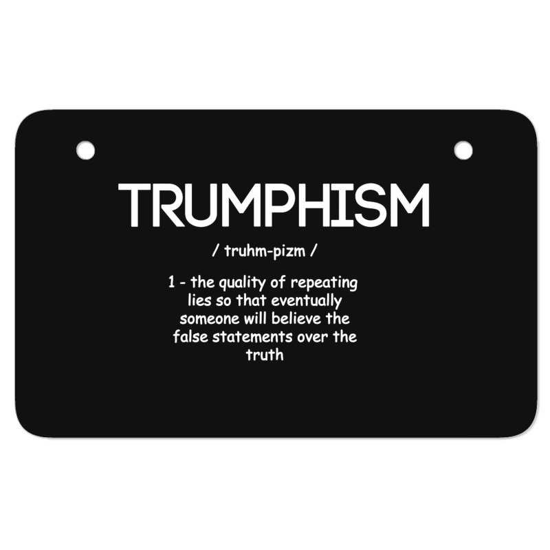 Trumpism Definition Atv License Plate | Artistshot