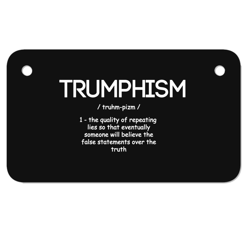 Trumpism Definition Motorcycle License Plate | Artistshot