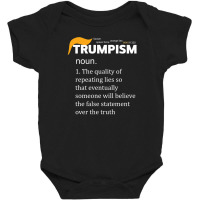 Trumpism Definition Anti Baby Bodysuit | Artistshot