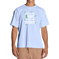 Life Is Too Short To Bet The Under Urban Heavy T-shirt | Artistshot